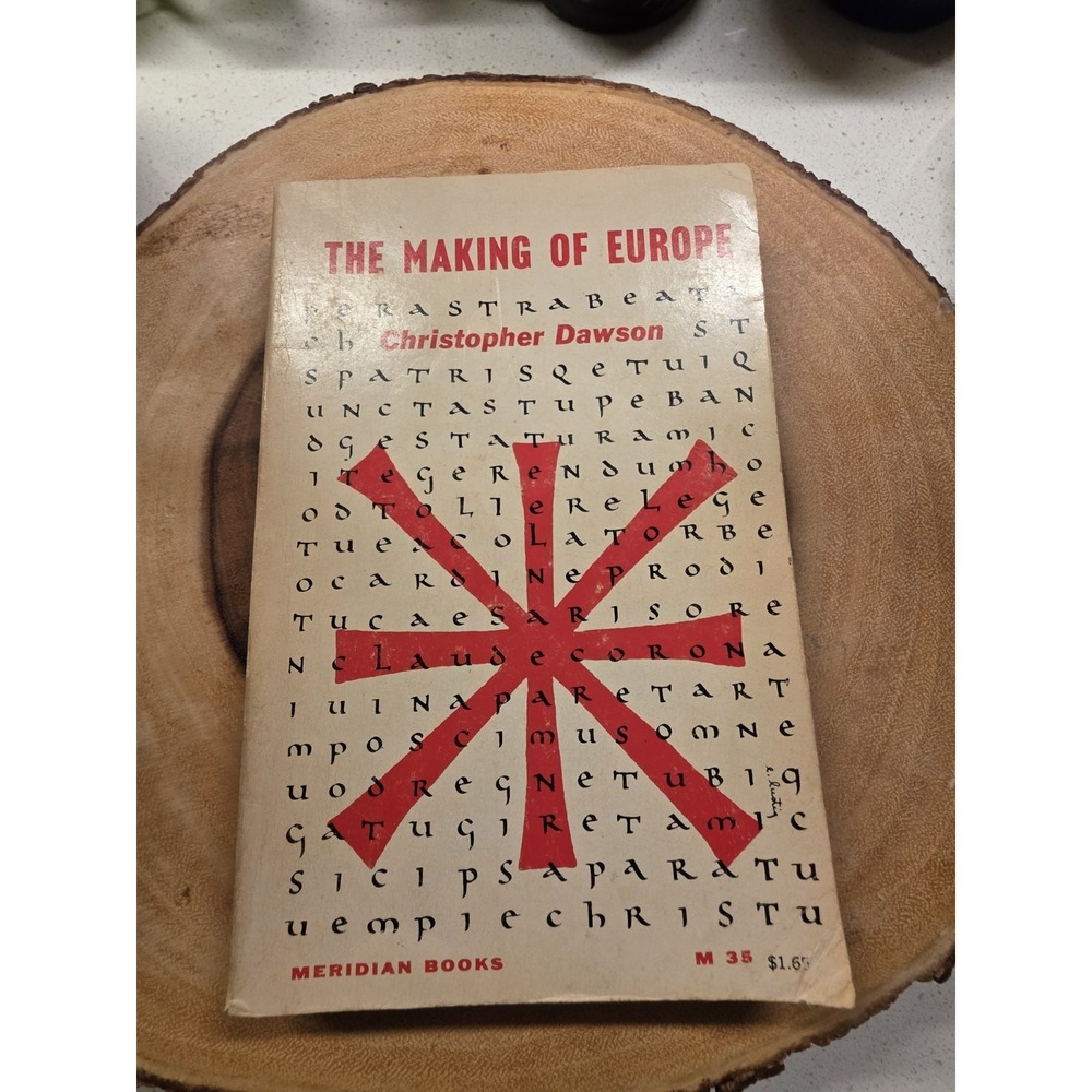 The Marking Of Europe By Christopher Dawson